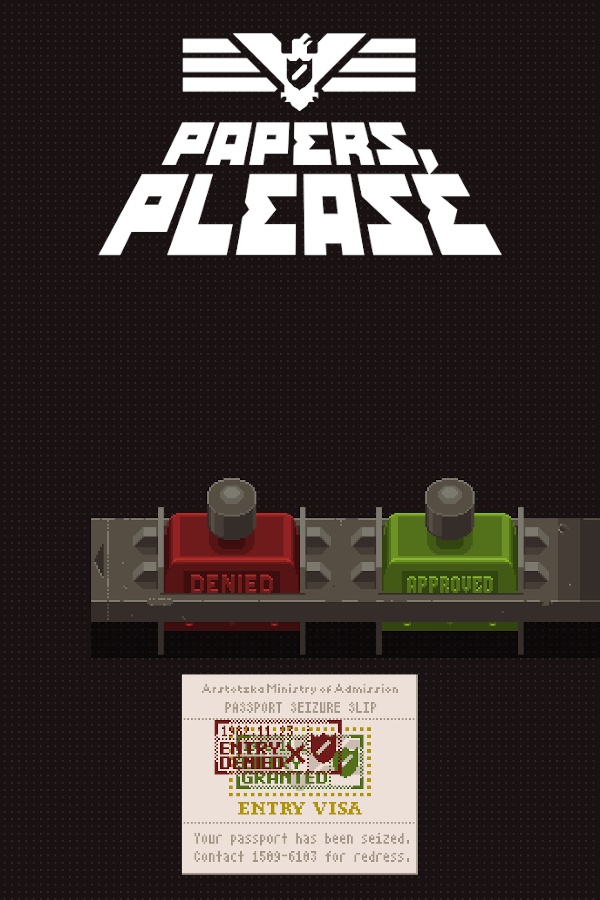 Papers, Please